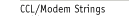 CCL/Modem Strings